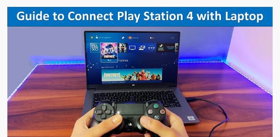 How To Connect PS4 To Laptop With and Without HDMI
