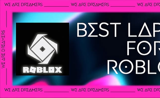 Best Laptops for Roblox