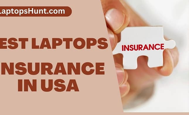 Best Laptop Insurance In USA