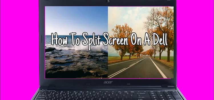 How To Split Screen On Dell Laptop