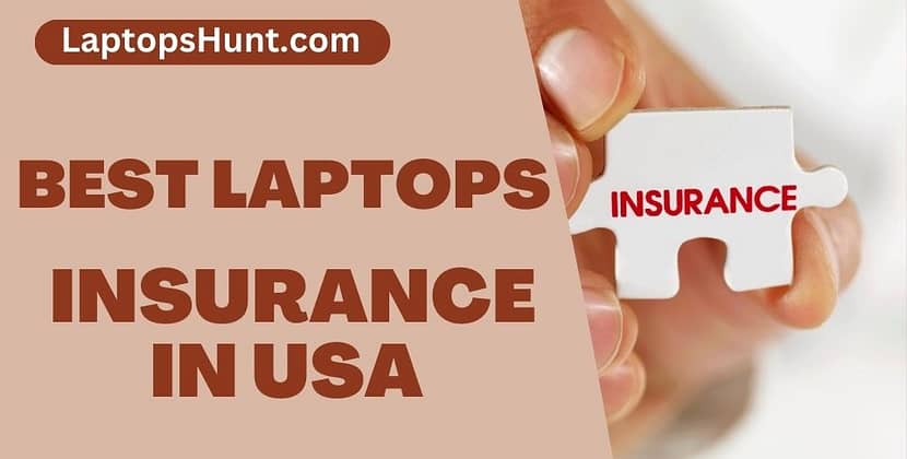 Best Laptop Insurance In USA